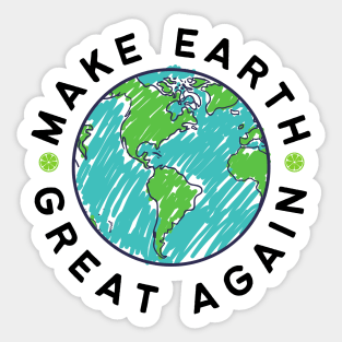 Make Earth Great Again, Go Green. World Globe Earth Day Awareness Sticker